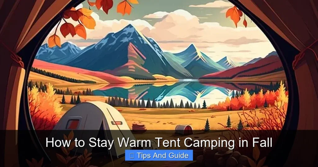 How to Stay Warm Tent Camping in Fall