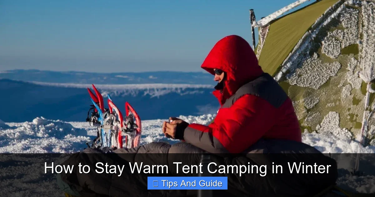 How to Stay Warm Tent Camping in Winter
