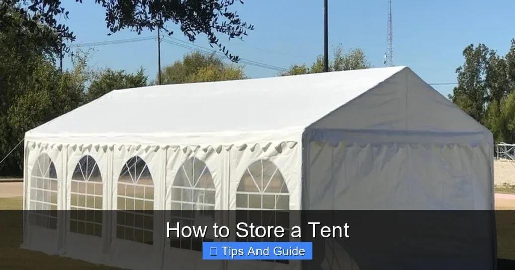 How to Store a Tent