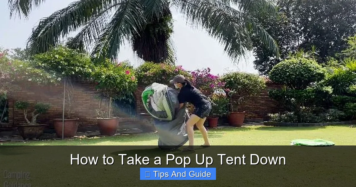 How to Take a Pop Up Tent Down