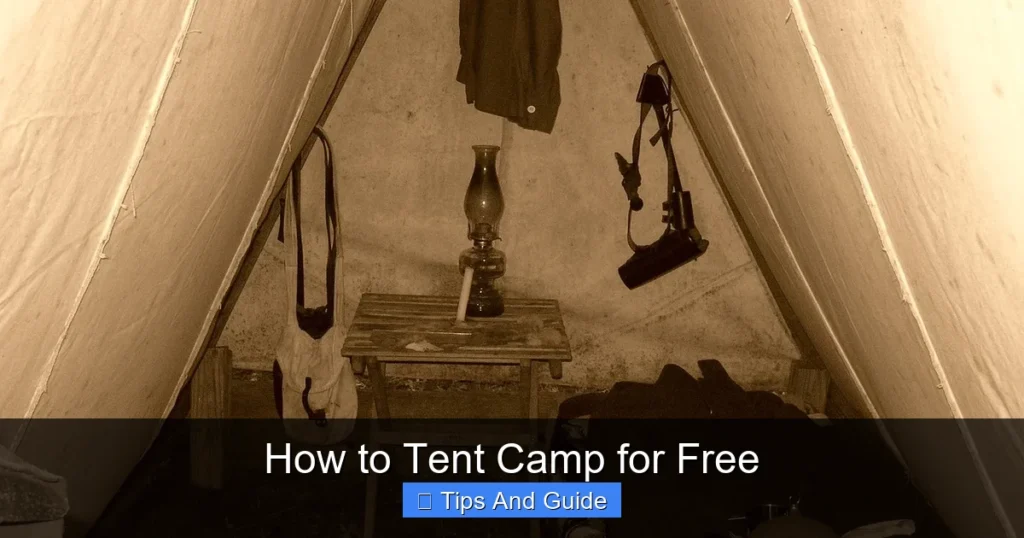 How to Tent Camp for Free
