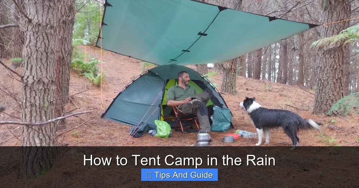 How to Tent Camp in the Rain