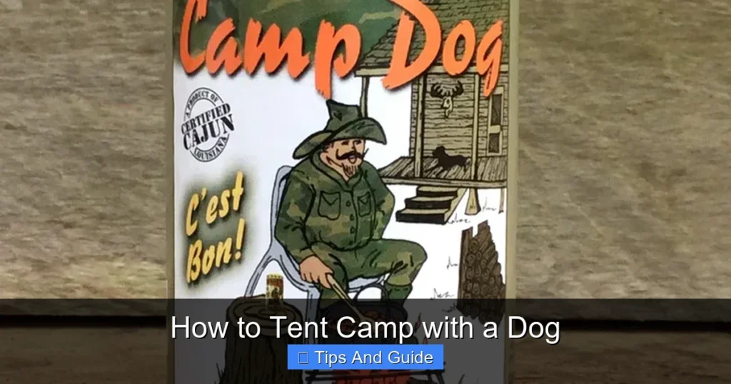 How to Tent Camp with a Dog