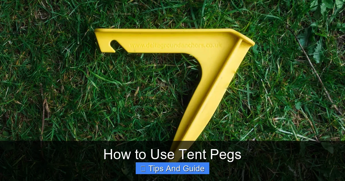 How to Use Tent Pegs