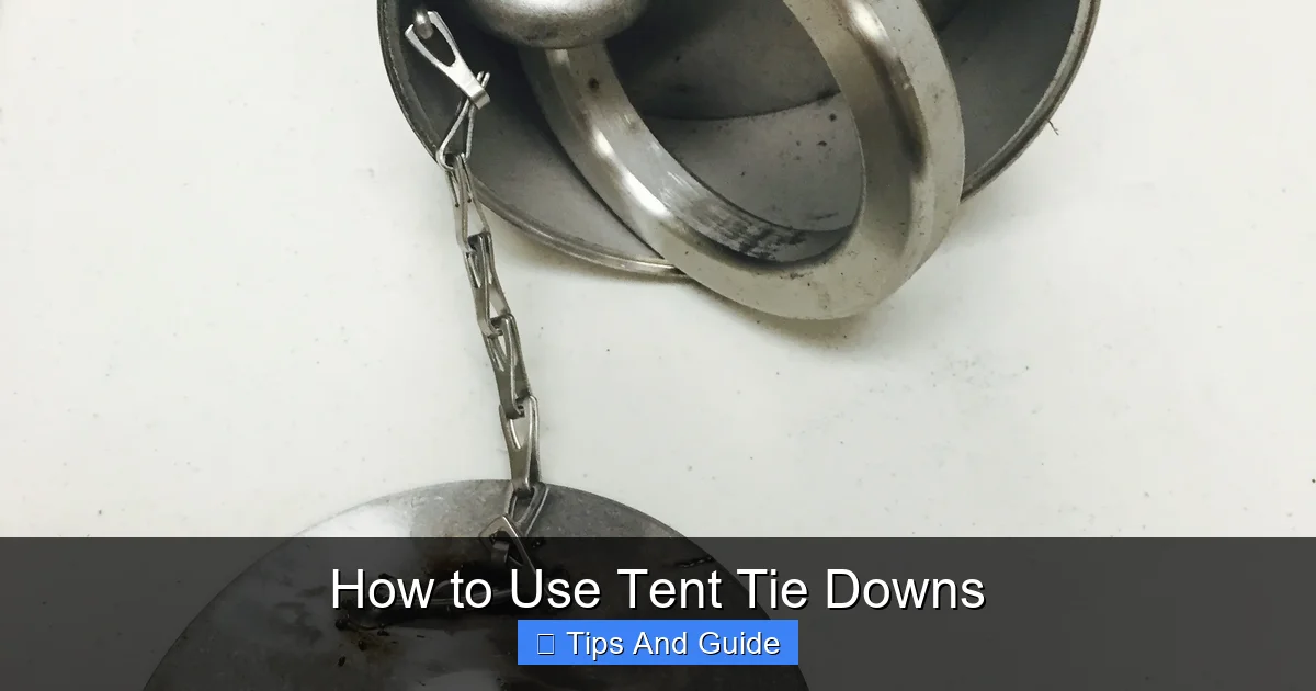 How to Use Tent Tie Downs