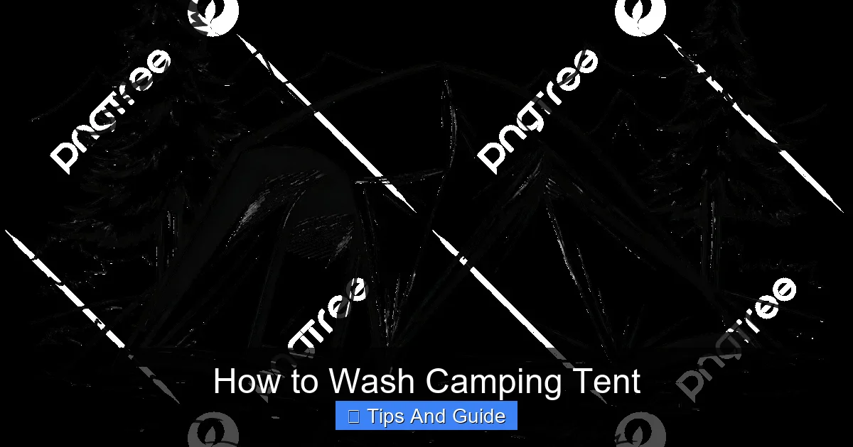 How to Wash Camping Tent