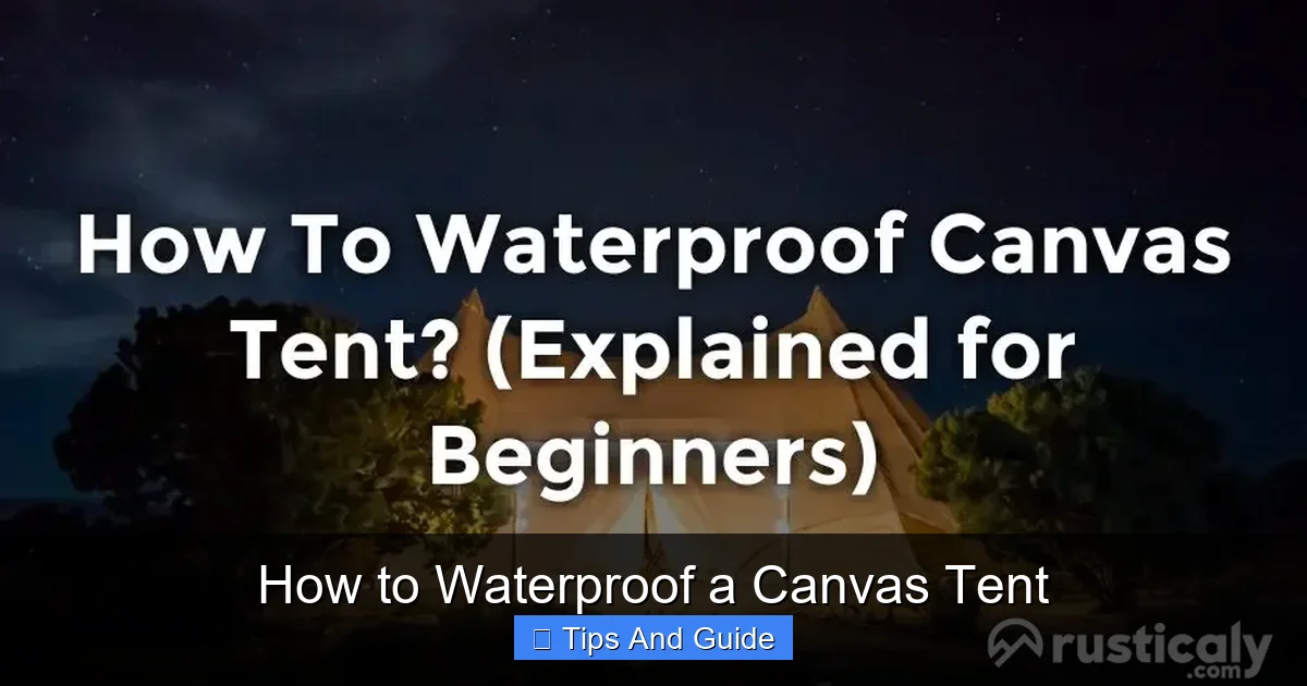 How to Waterproof a Canvas Tent