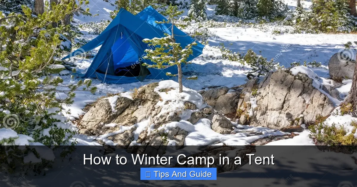 How to Winter Camp in a Tent