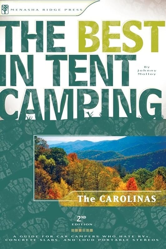 Best Tent Camping Carolinas: Car Camper's Guide to Nature, Avoiding RV