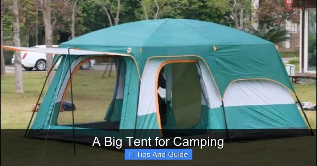 A Big Tent for Camping