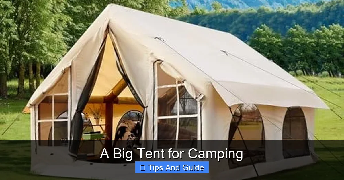A Big Tent for Camping