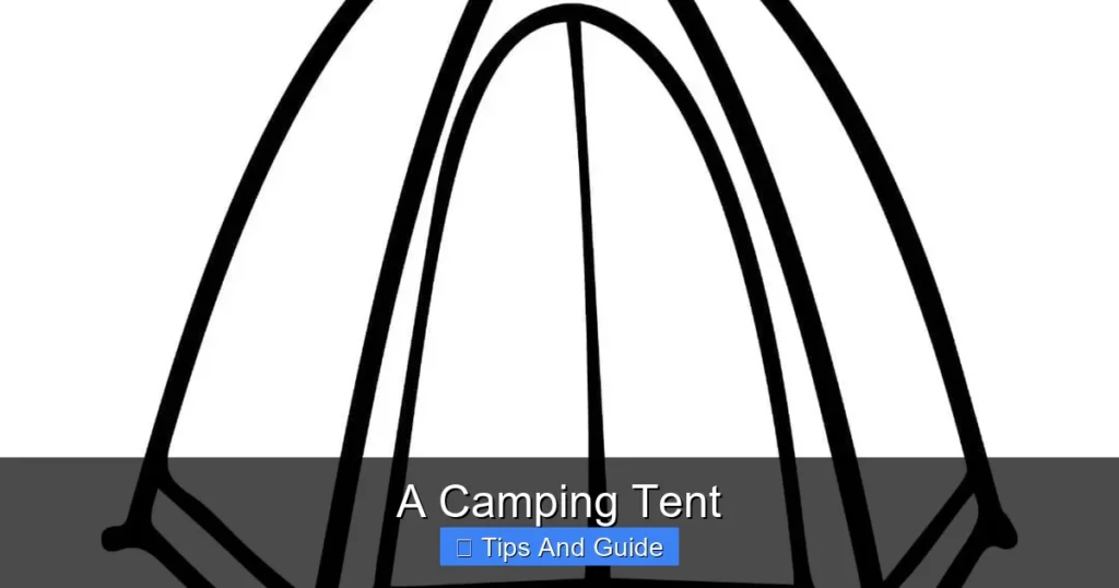 A Camping Tent A Camping Tent