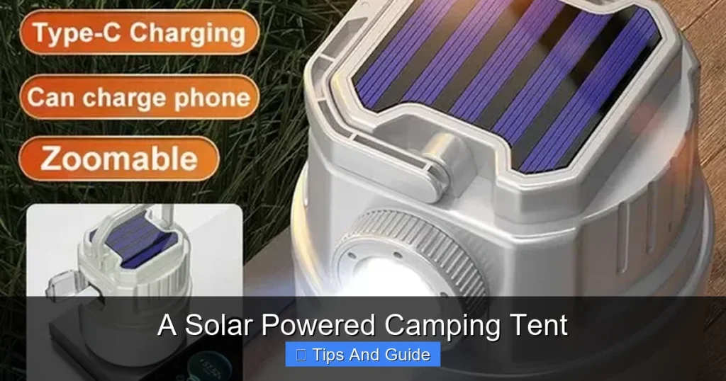 A Solar Powered Camping Tent