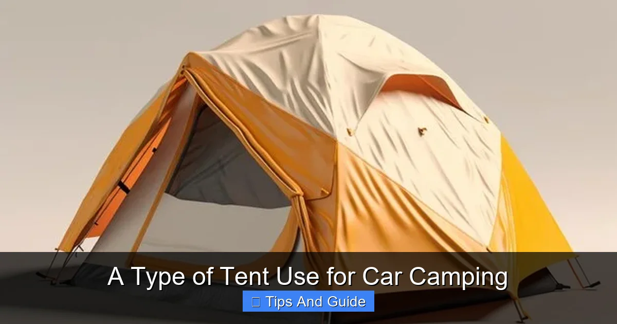 A Type of Tent Use for Car Camping
