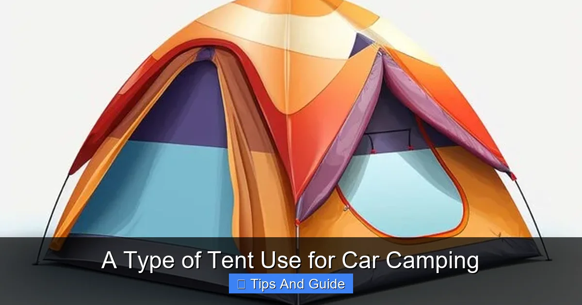A Type of Tent Use for Car Camping