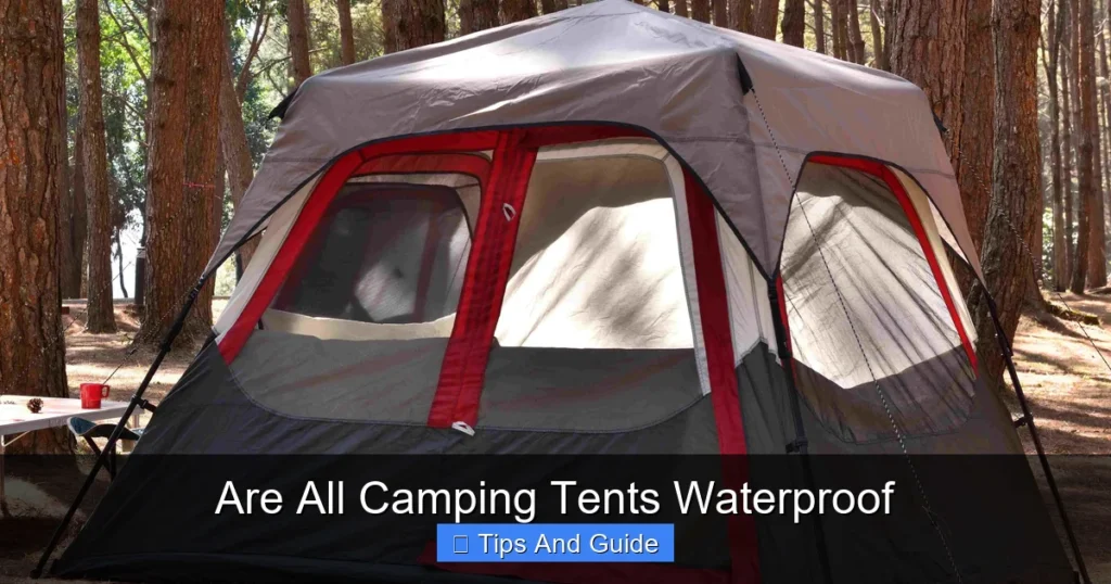 Are All Camping Tents Waterproof