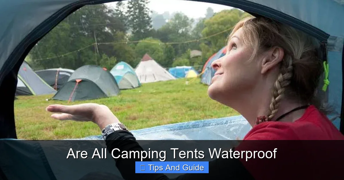 Are All Camping Tents Waterproof