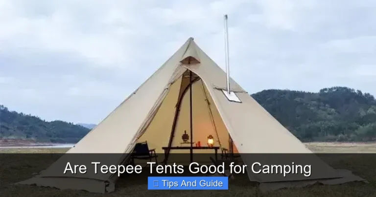 Are Teepee Tents Good for Camping