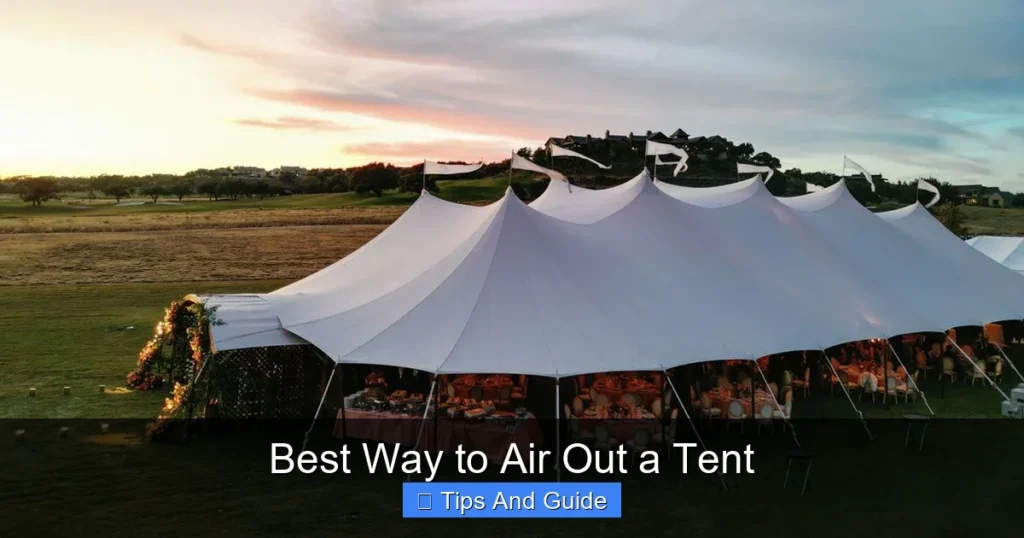 Best Way to Air Out a Tent