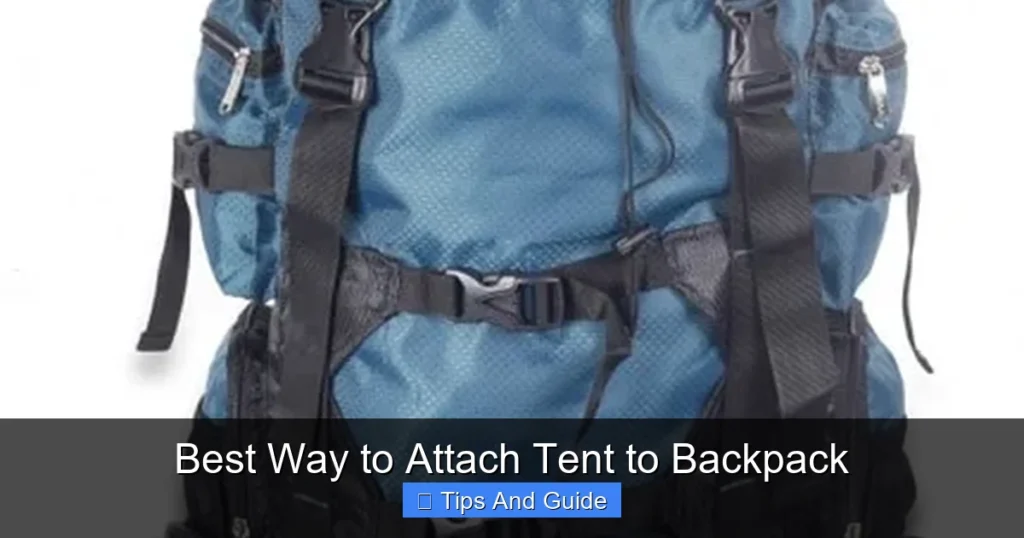 Best Way to Attach Tent to Backpack
