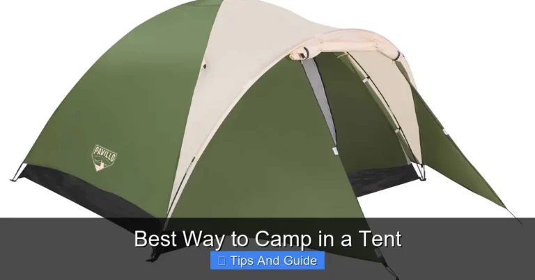 Best Way to Camp in a Tent