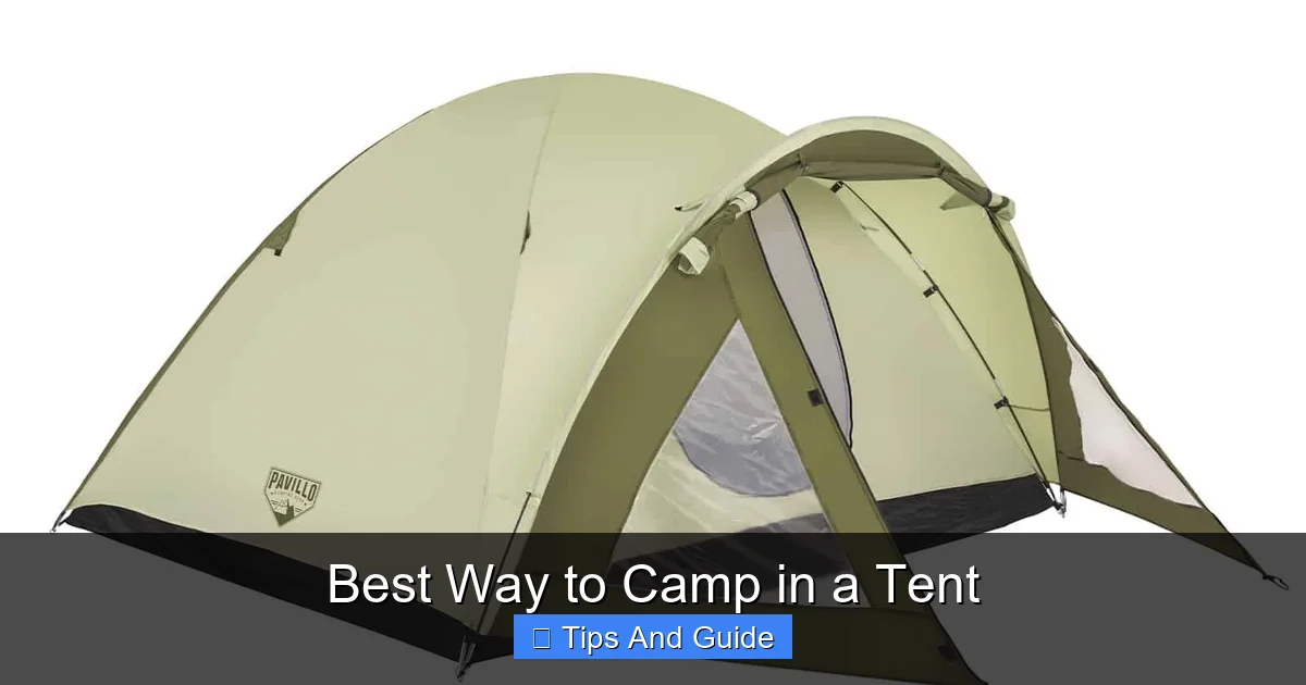Best Way to Camp in a Tent