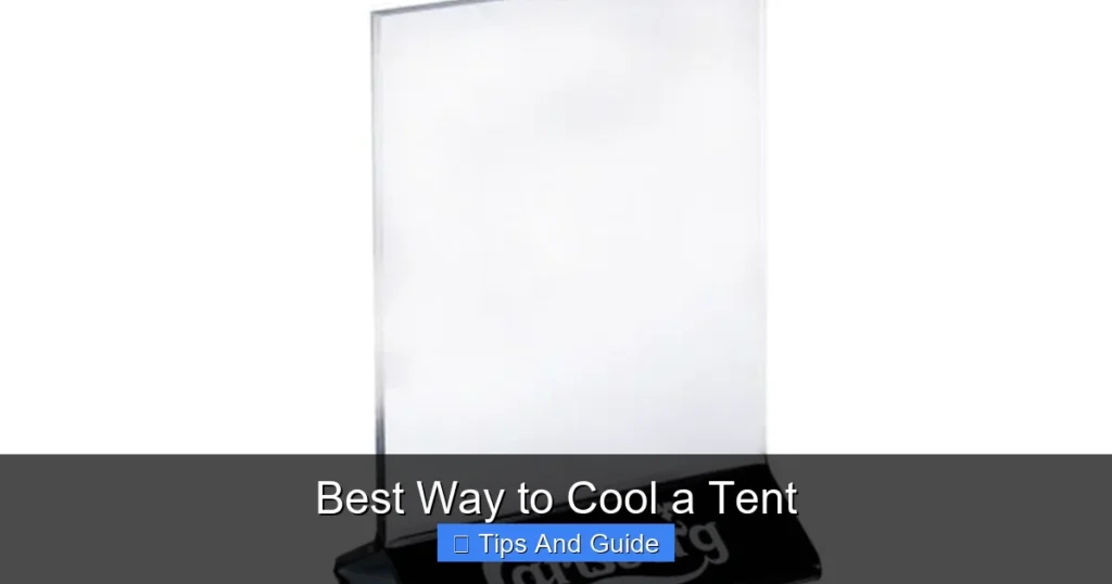 Best Way to Cool a Tent