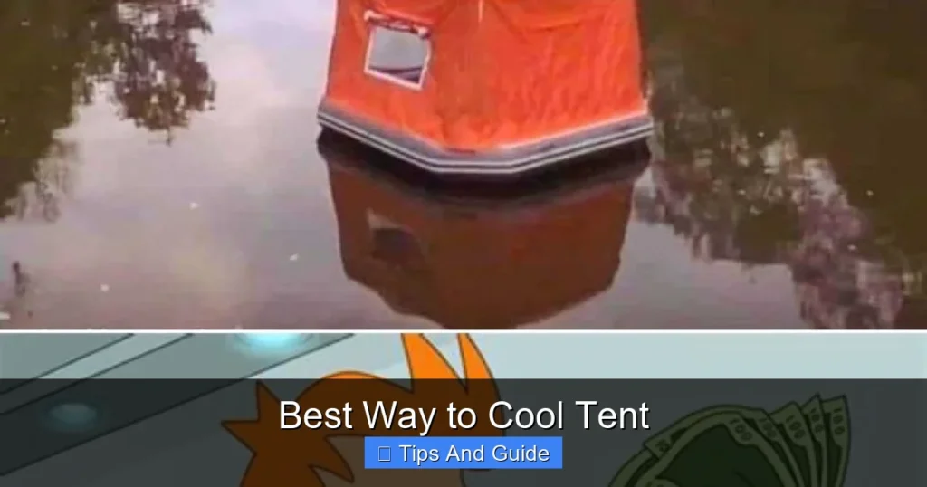 Best Way to Cool Tent