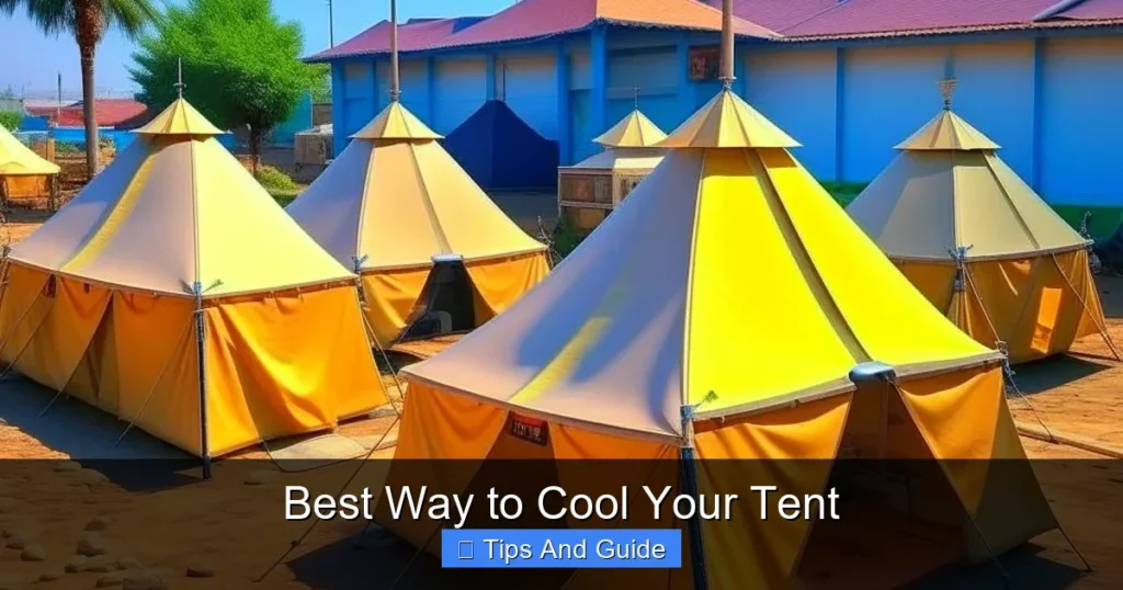 Best Way to Cool Your Tent