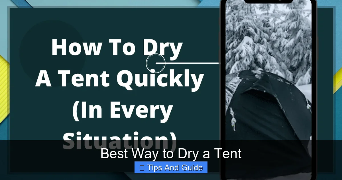 Best Way to Dry a Tent