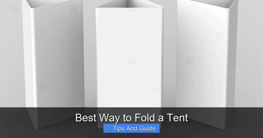 Best Way to Fold a Tent