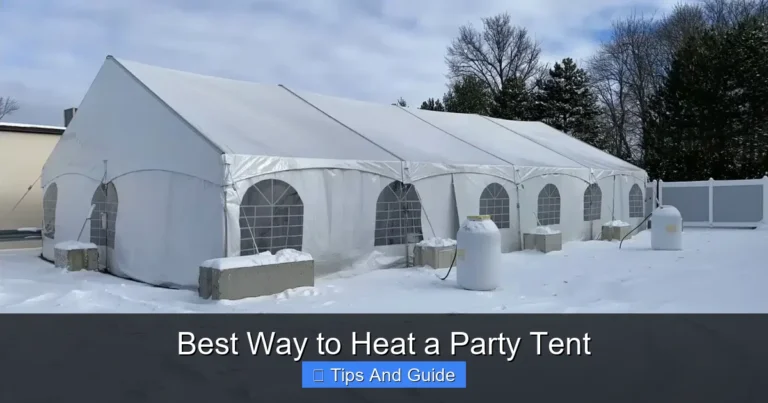 Best Way to Heat a Party Tent
