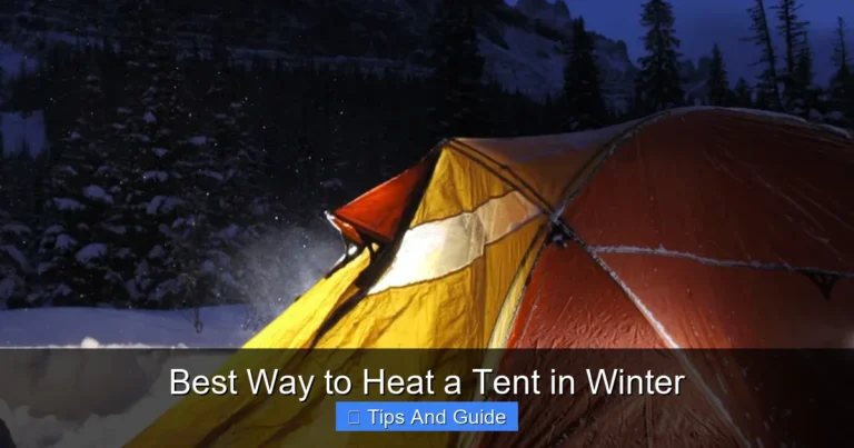 Best Way to Heat a Tent in Winter