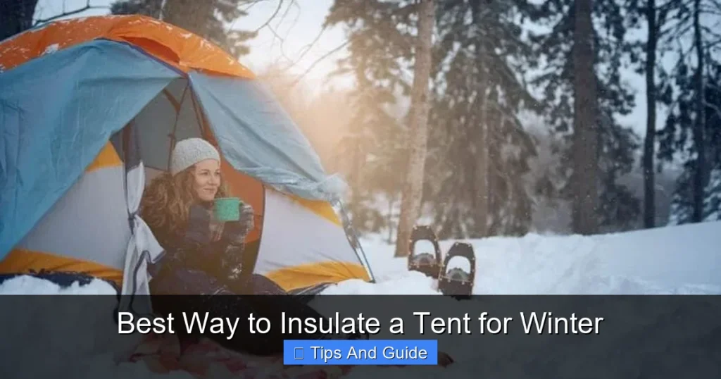 Best Way to Insulate a Tent for Winter