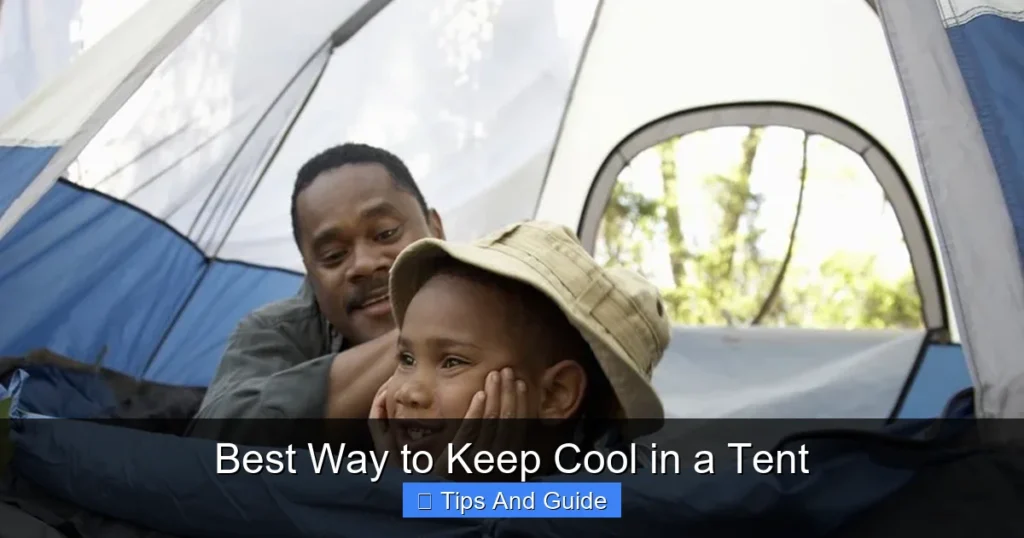 Best Way to Keep Cool in a Tent