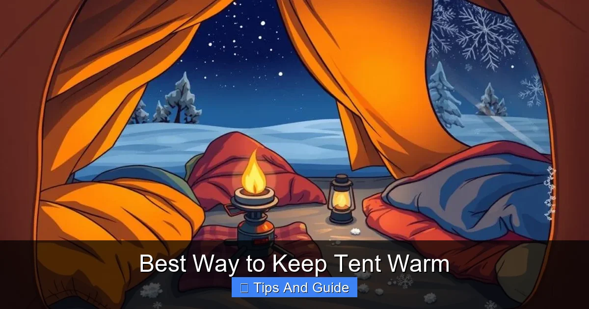Best Way to Keep Tent Warm