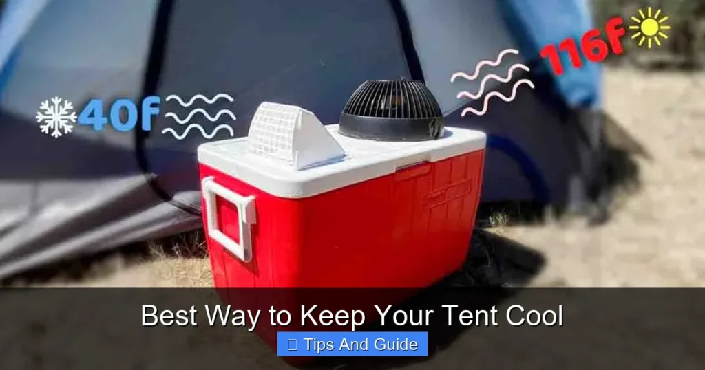 Best Way to Keep Your Tent Cool