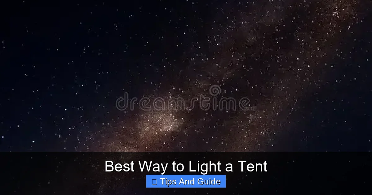 Best Way to Light a Tent