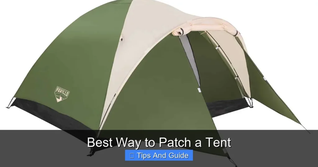 Best Way to Patch a Tent