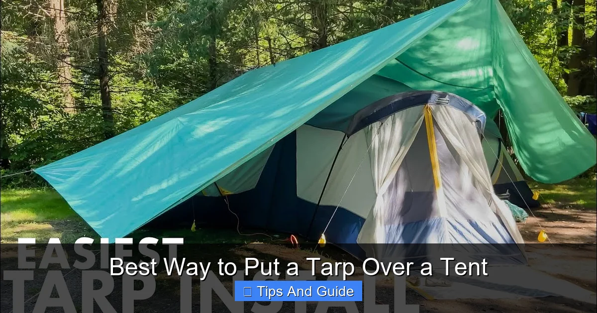 Best Way to Put a Tarp Over a Tent