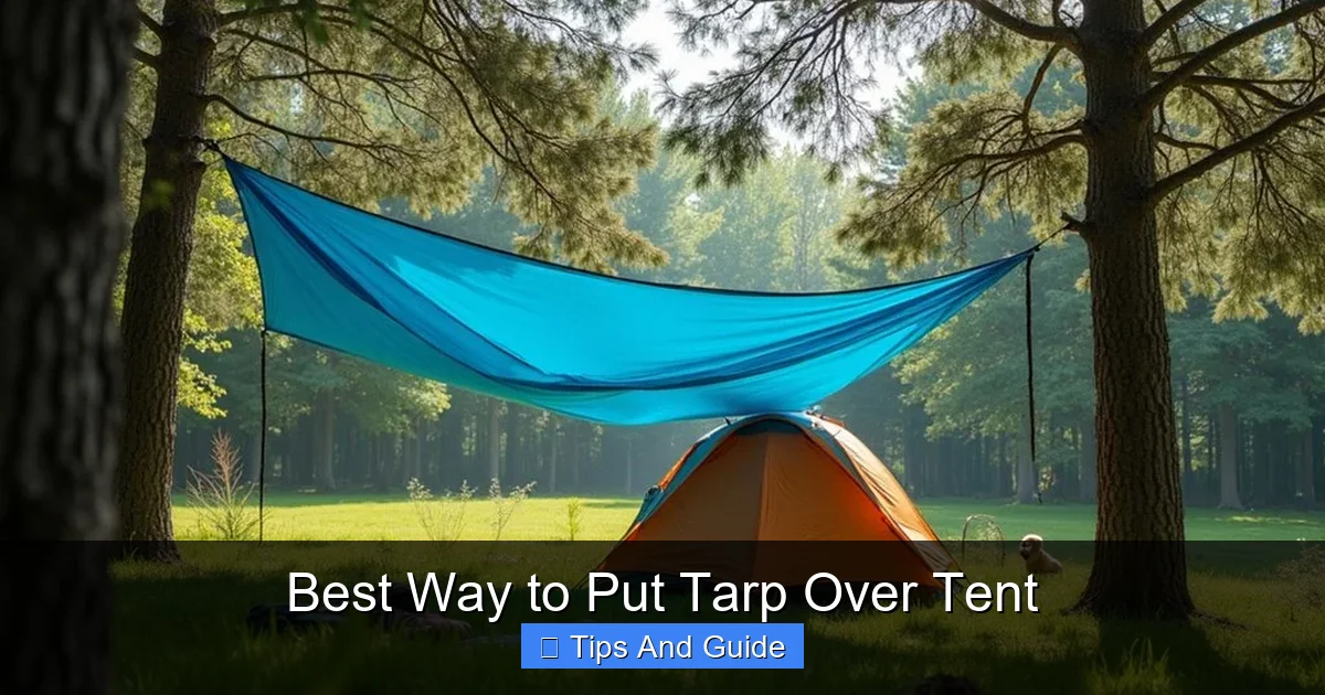Best Way to Put Tarp Over Tent