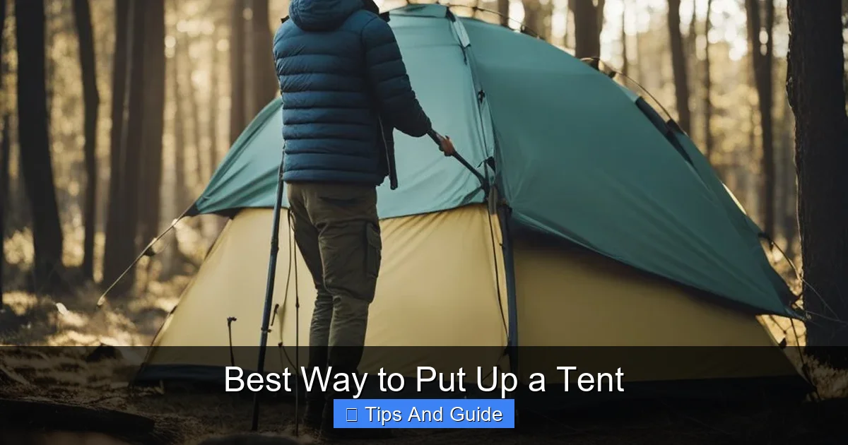 Best Way to Put Up a Tent