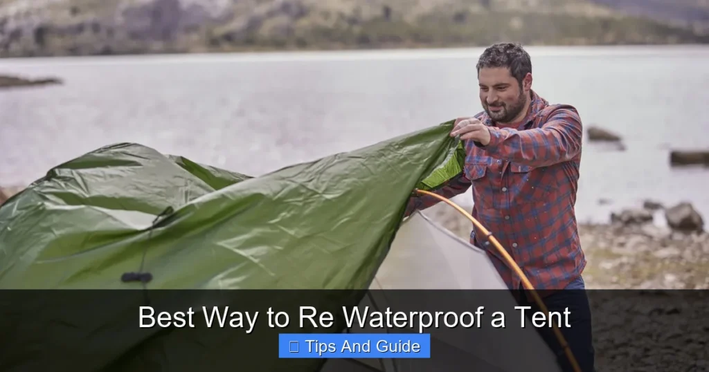 Best Way to Re Waterproof a Tent