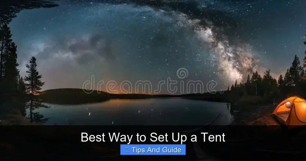 Best Way to Set Up a Tent
