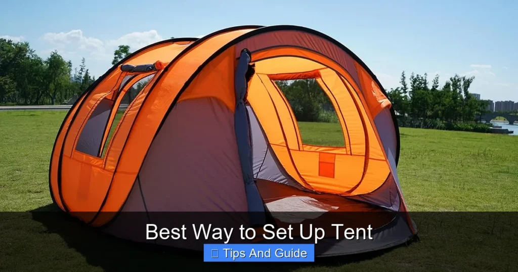 Best Way to Set Up Tent