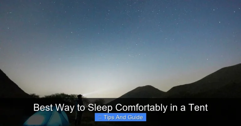 Best Way to Sleep Comfortably in a Tent