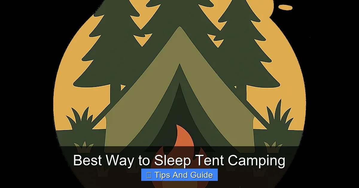 Best Way to Sleep Tent Camping