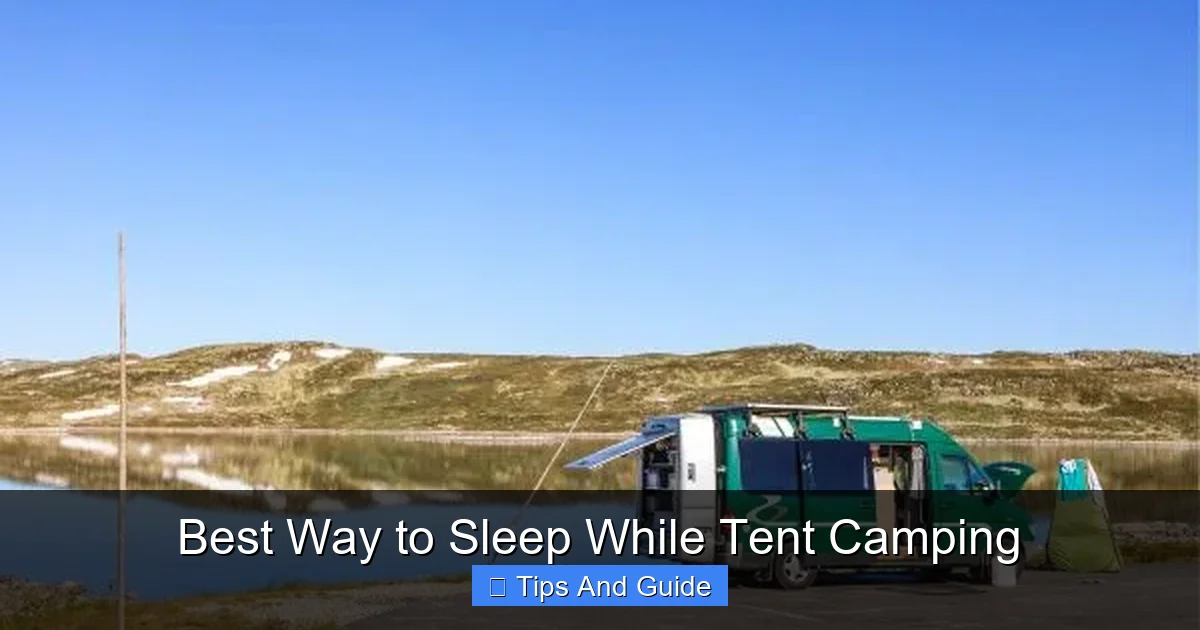Best Way to Sleep While Tent Camping