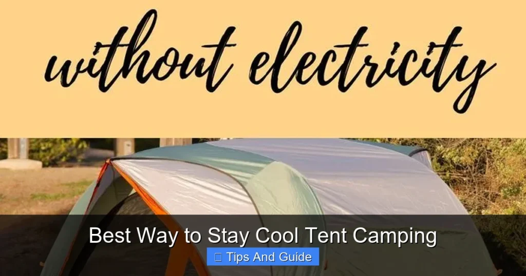 Best Way to Stay Cool Tent Camping