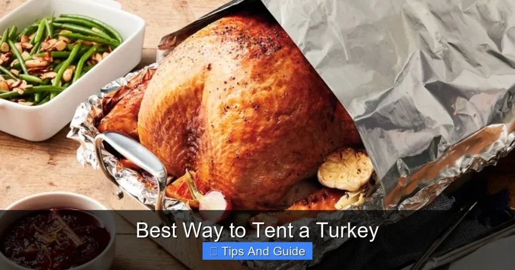 Best Way to Tent a Turkey